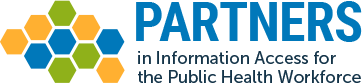 Partners in Information Access for the Public Health Workforce