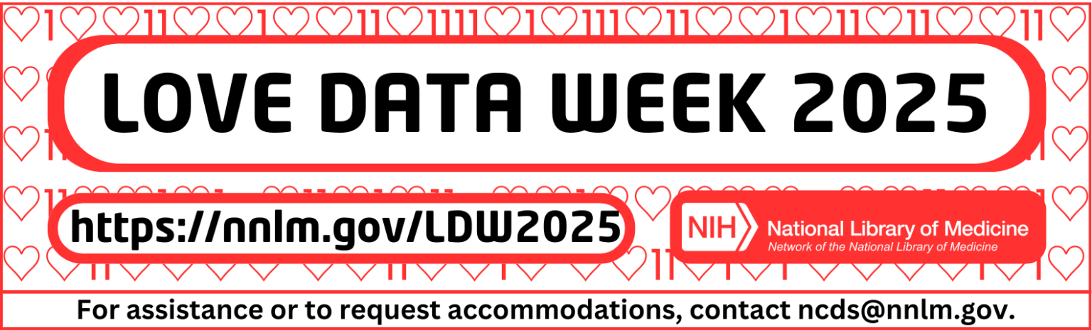NNLM Love Data Week 2025 – NCDS Bit by Bit
