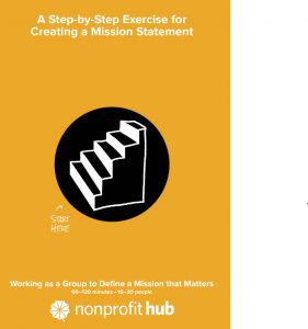 Cover sheet for the Nonprofit Hub's "A Step-by-Step Exercise for Creating a Mission Statement" exercise instructions