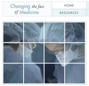 Changing the Face of Medicine