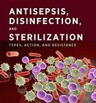 Antisepsis, Disinfection Sterilization