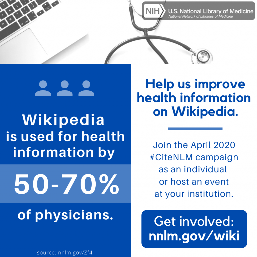 Wikipedia is used for health information by 50-70% of physicians. Help us improve health information on Wikipedia.