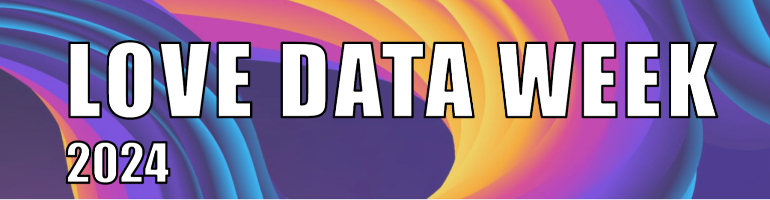 Love Data Week 2024 – Region 4 News