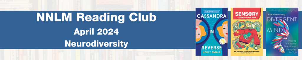 April 2024 Reading Club Neurodiversity banner featuring the three book covers