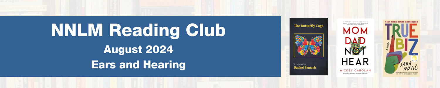 August 2024 Reading Club: Ear and Hearing banner