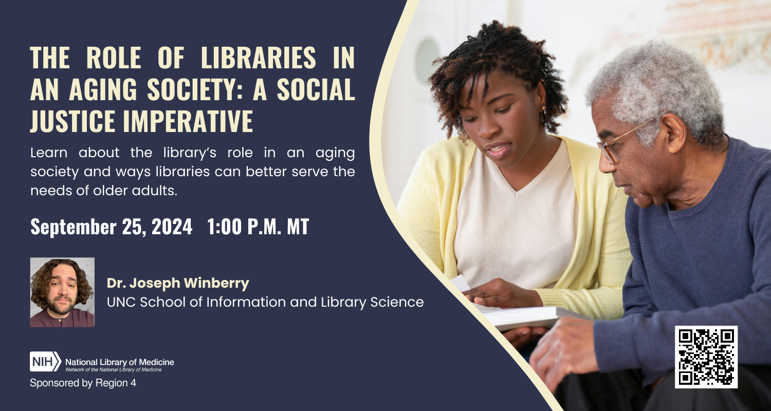 The Role of Libraries in an Aging Society: A Social Justice Imperative event flyer