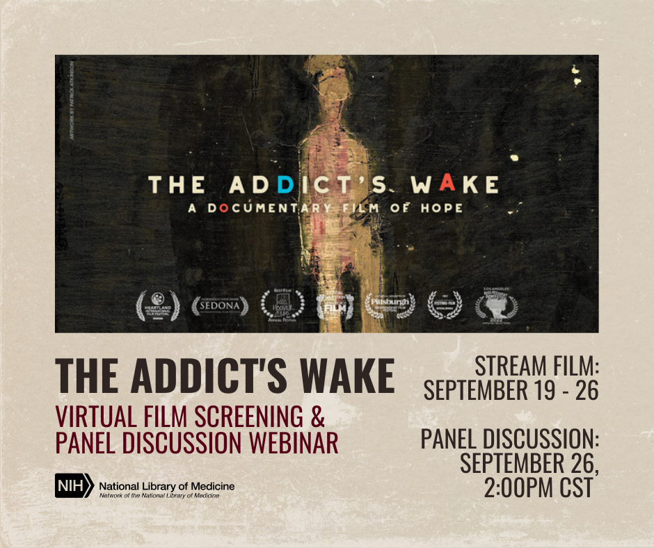 The Addict's Wake virtual film screens and panel discussion flyer