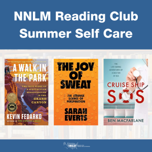 NNLM Reading Club: Summer Self Care with the three book covers