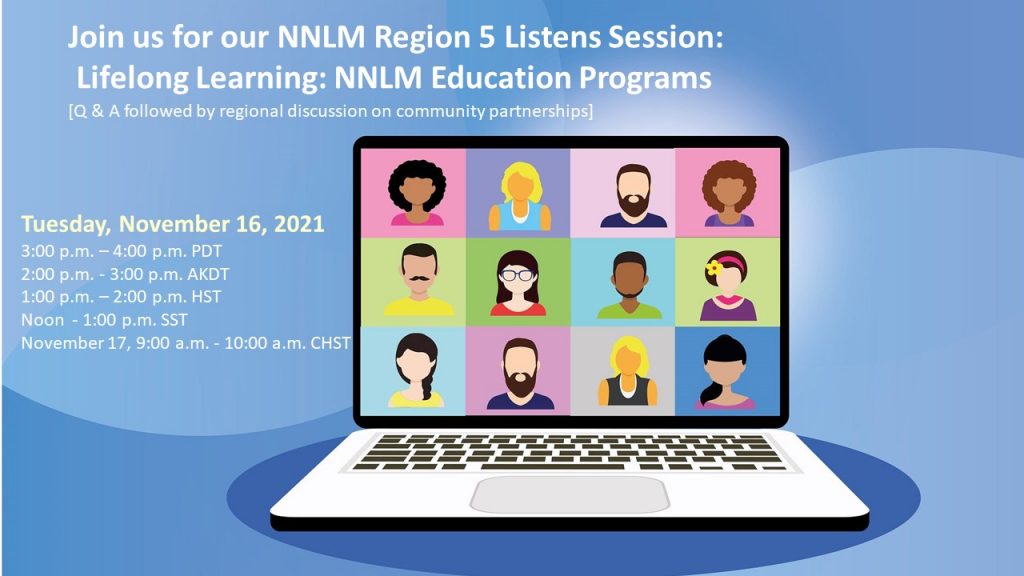 A laptop computer announcing the November NNLM Region 5 Listens Session