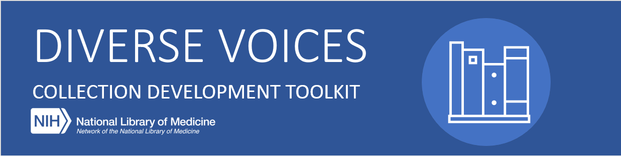 The title image is a banner announcing the Diverse Voices Collection Development Toolkit. The banner includes an image of books and the Network of the National Library of Medicine logo.