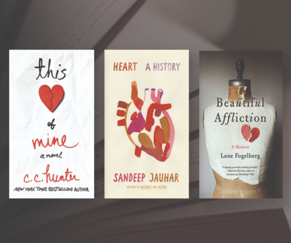 Collage of three book covers: This Heart of Mine, Heart: a History, and Beautiful Affliction: a memoir