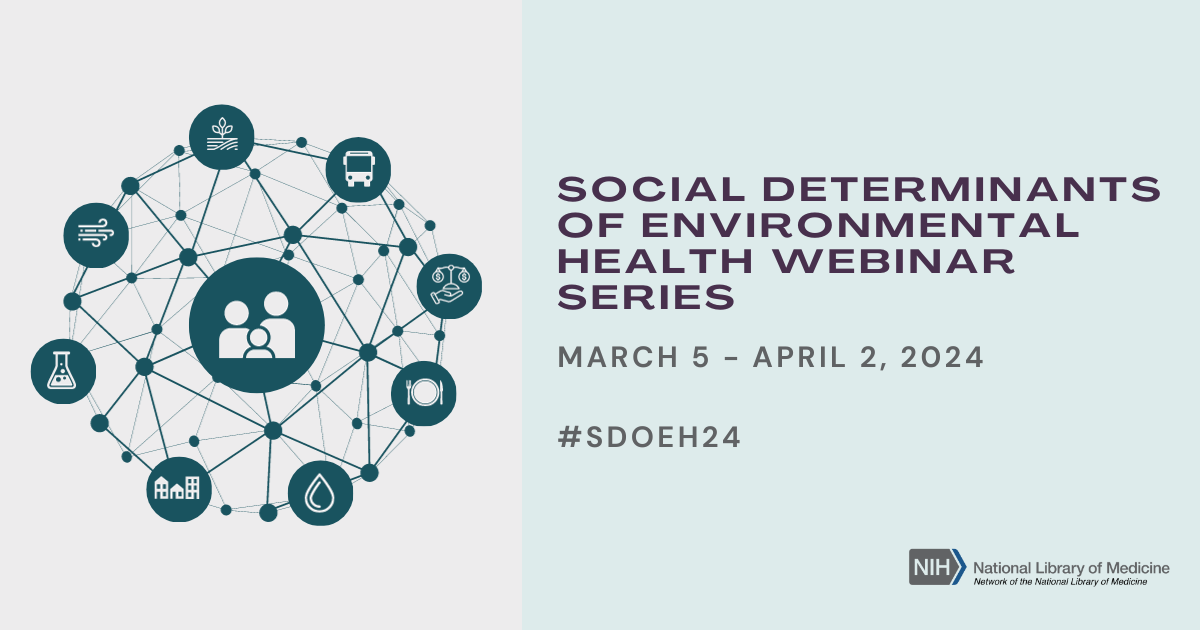 Social Determinants of Environmental Health webinar series