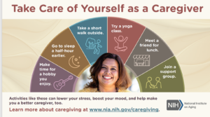 Infographic take care of yourself as a caregiver with tips from the National Institute on Aging.